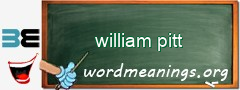 WordMeaning blackboard for william pitt
